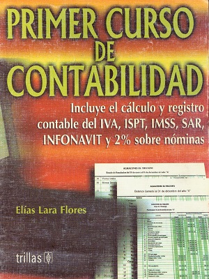 Primer curso de contabilidad - Elias Lara Flores - Primera Edicion